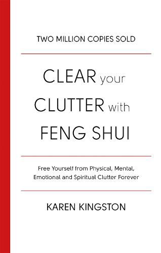 Cover image for Clear Your Clutter With Feng Shui