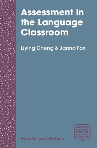 Cover image for Assessment in the Language Classroom: Teachers Supporting Student Learning