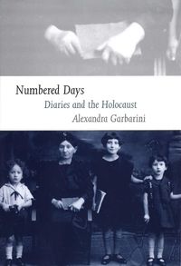 Cover image for Numbered Days: Diaries and the Holocaust