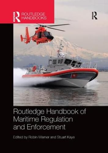 Routledge Handbook of Maritime Regulation and Enforcement