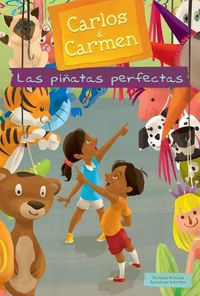 Cover image for Las pinatas perfectas / The Perfect Pinatas