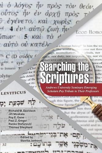 Cover image for Searching the Scripture: Andrews University Seminary Emerging Scholars Pay Tribute to Their Professors