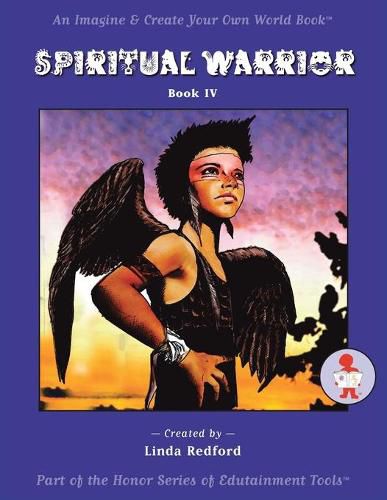 Cover image for Spiritual Warrior: Imagine and Create Your Own World