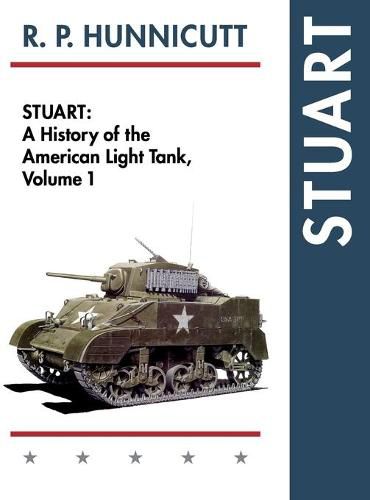 Cover image for Stuart: A History of the American Light Tank, Vol. 1