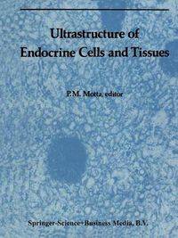 Cover image for Ultrastructure of Endocrine Cells and Tissues