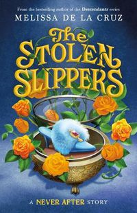 Cover image for Never After: The Stolen Slippers