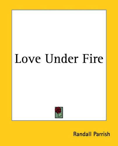 Cover image for Love Under Fire