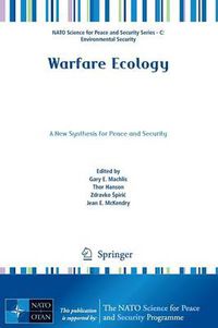 Cover image for Warfare Ecology: A New Synthesis for Peace and Security