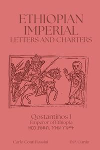 Cover image for Ethiopian Imperial Letters and Charters