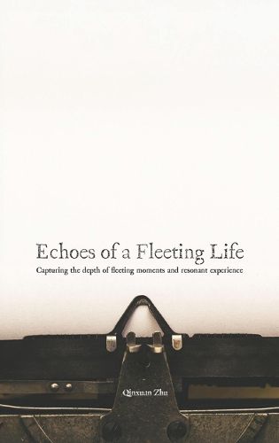 Cover image for Echoes of a Fleeting Life