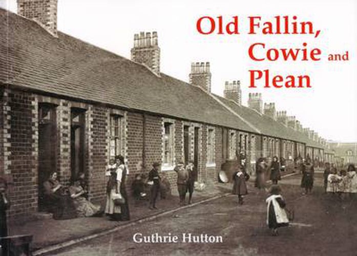 Cover image for Old Fallin, Cowie and Plean