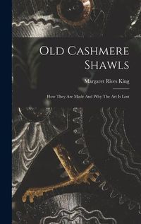 Cover image for Old Cashmere Shawls