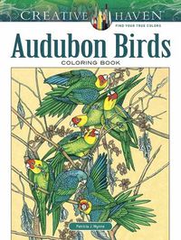 Cover image for Creative Haven Audubon Birds Coloring Book