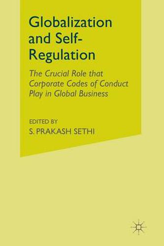 Cover image for Globalization and Self-Regulation: The Crucial Role That Corporate Codes of Conduct Play in Global Business