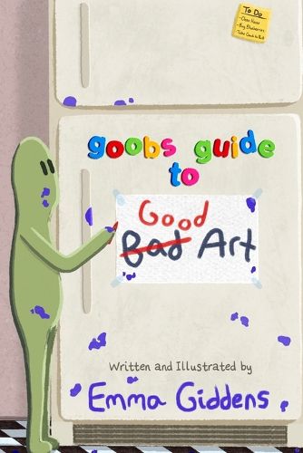 Cover image for Goob's Guide to Good Art