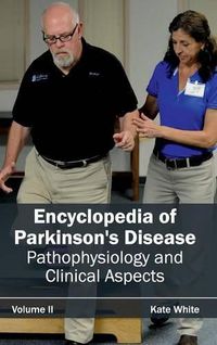 Cover image for Encyclopedia of Parkinson's Disease: Volume II (Pathophysiology and Clinical Aspects)