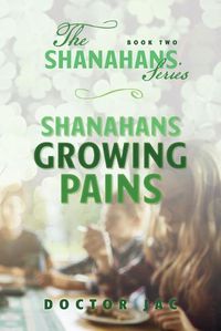 Cover image for Shanahans Growing Pains