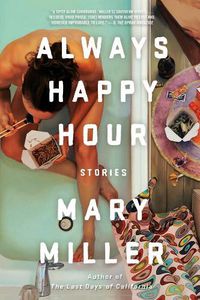 Cover image for Always Happy Hour: Stories