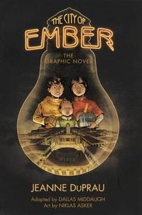 Cover image for The City of Ember: The Graphic Novel