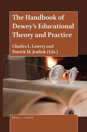 Cover image for The Handbook of Dewey's Educational Theory and Practice