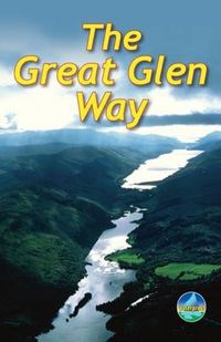 Cover image for Great Glen Way (6th ed): Walk or cycle the Great Glen Way