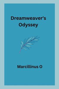 Cover image for Dreamweaver's Odyssey