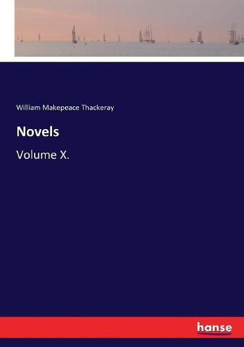 Cover image for Novels: Volume X.