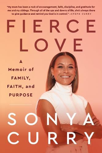 Cover image for Fierce Love: A Memoir of Family, Faith, and Purpose