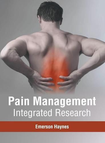 Pain Management: Integrated Research