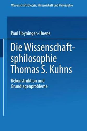 Die Wissenschaftsphilosophie Thomas S. Kuhns