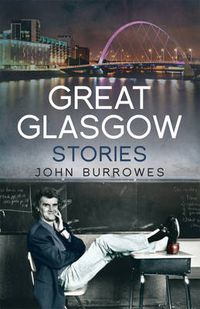 Cover image for Great Glasgow Stories