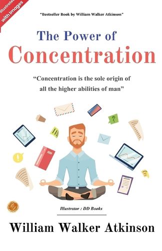 Cover image for The Power of Concentration (Illustrated) (Edition2024)