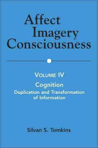 Cover image for Affect Imagery Consciousness, Volume IV: Cognition: Duplication and Transformation of Information