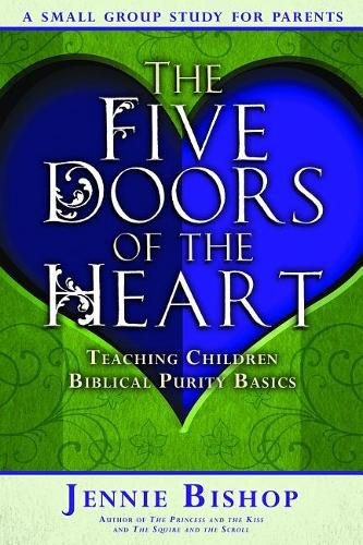 Cover image for Five Doors of the Heart - Parent Study Guide