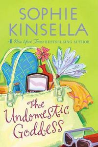 Cover image for The Undomestic Goddess: A Novel