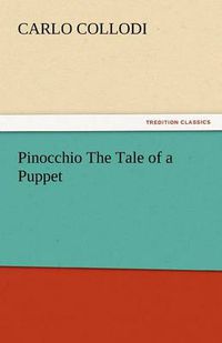 Cover image for Pinocchio the Tale of a Puppet