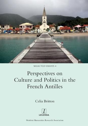 Cover image for Perspectives on Culture and Politics in the French Antilles