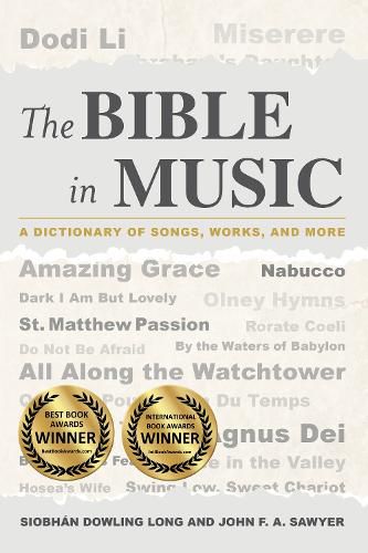 The Bible in Music: A Dictionary of Songs, Works, and More