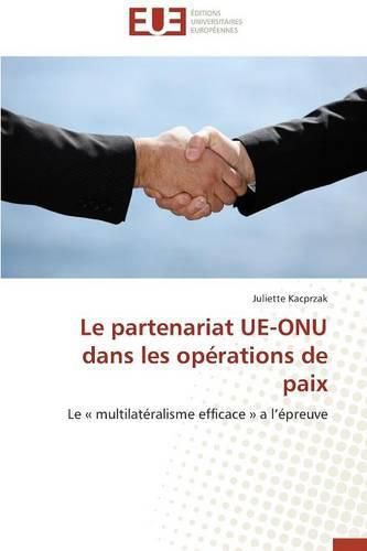 Cover image for Le Partenariat Ue-Onu Dans Les Op rations de Paix
