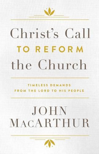 Christ's Call To Reform The Church