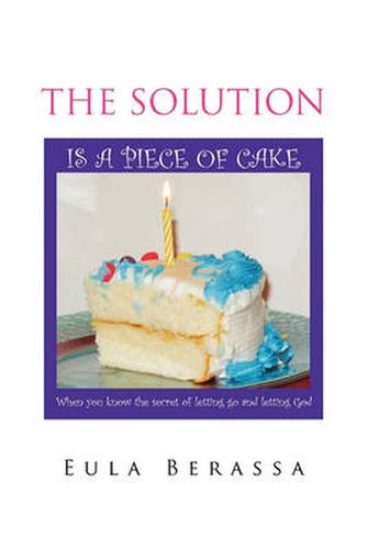 Cover image for The Solution Is a Piece of Cake