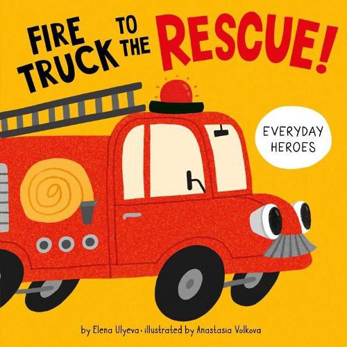 Cover image for Fire Truck to the Rescue!
