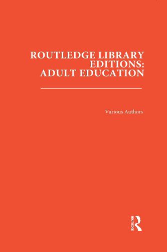 Cover image for Routledge Library Editions: Adult Education