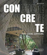 Cover image for CONCRETE: Pure. Strong. Surprising