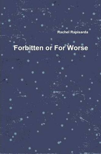 Cover image for Forbitten or For Worse