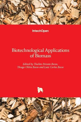 Cover image for Biotechnological Applications of Biomass