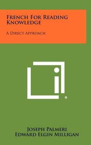 Cover image for French for Reading Knowledge: A Direct Approach