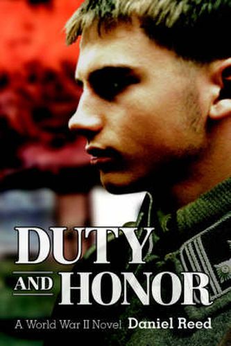 Cover image for Duty and Honor: A World War II Novel