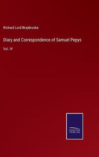 Cover image for Diary and Correspondence of Samuel Pepys