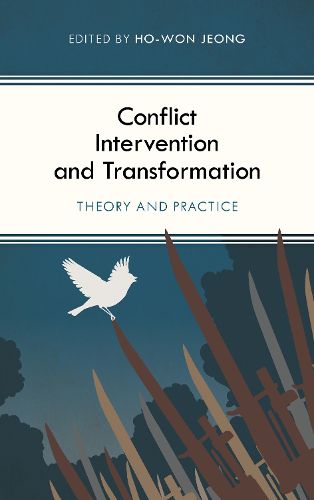 Cover image for Conflict Intervention and Transformation: Theory and Practice
